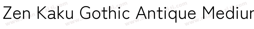Zen Kaku Gothic Antique Medium字体转换